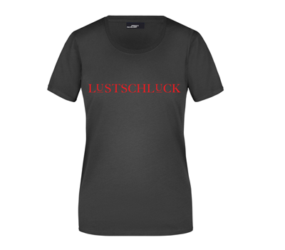 Lustschluck T-Shirt Frauen